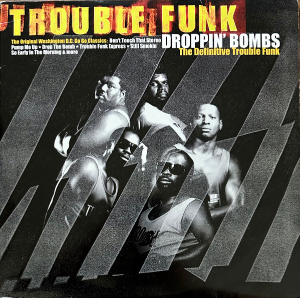 Droppin%27%20Bombs.%20The%20Definitive%20Trouble%20Funk%20%28cd%202%20of%202%29
