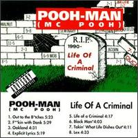 Buy Life of a Criminal by Pooh-Man from Amazon.com. A percentage of your purchase goes to Snakeices House of Beats!