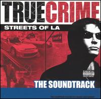 True%20Crime%3A%20Streets%20of%20LA%20Soundtrack