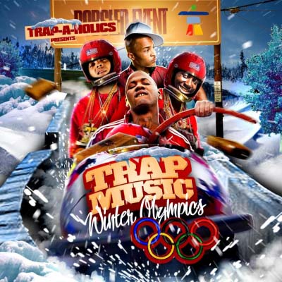 Trap%20A%20Holics-Trap%20Music%20%28Winter%20Olympics%20Edition%29