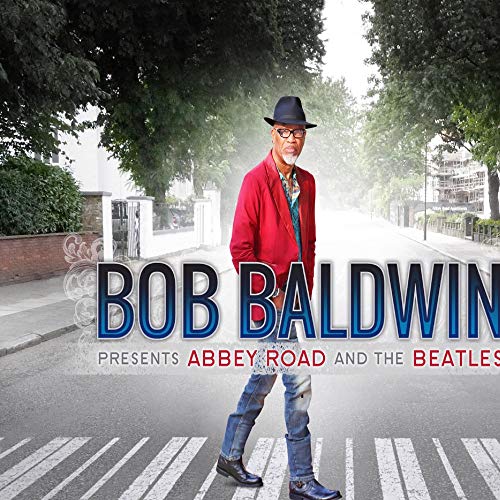 Bob%20Baldwin%20Presents%20Abbey%20Road%20And%20The%20Beatles