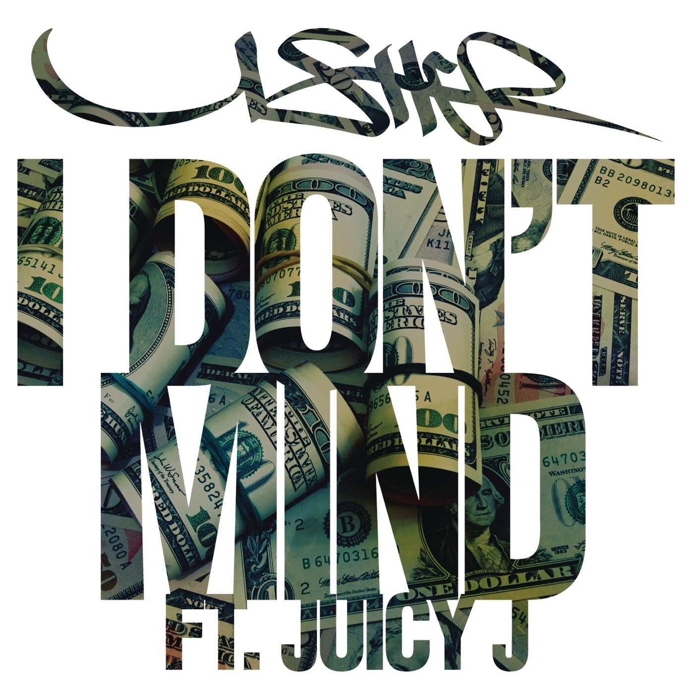 I%20Don%27t%20Mind%20%28feat.%20Juicy%20J%29%20-%20Single