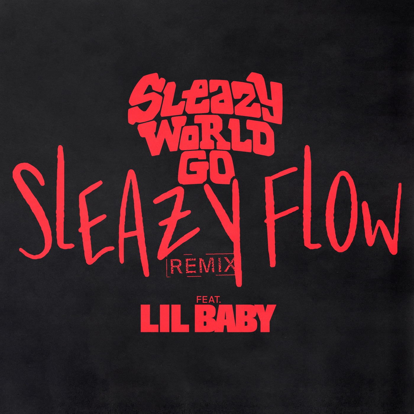 Sleazy%20Flow%20%28Remix%29