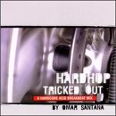 Hardhop%20Tricked%20Out