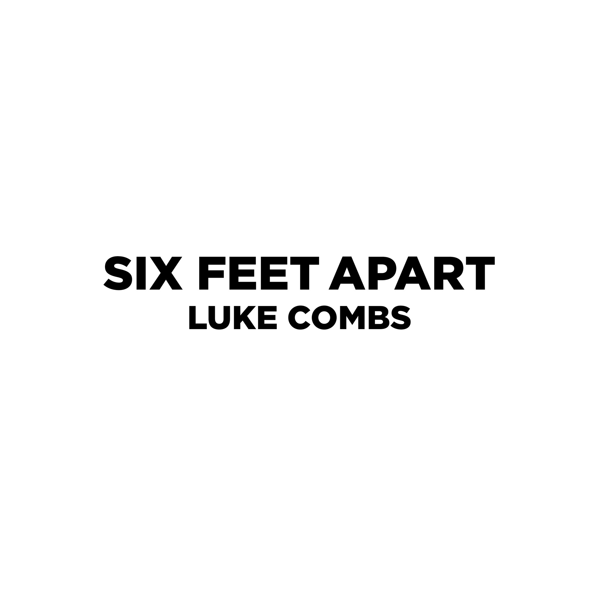 Six%20Feet%20Apart%20-%20Single
