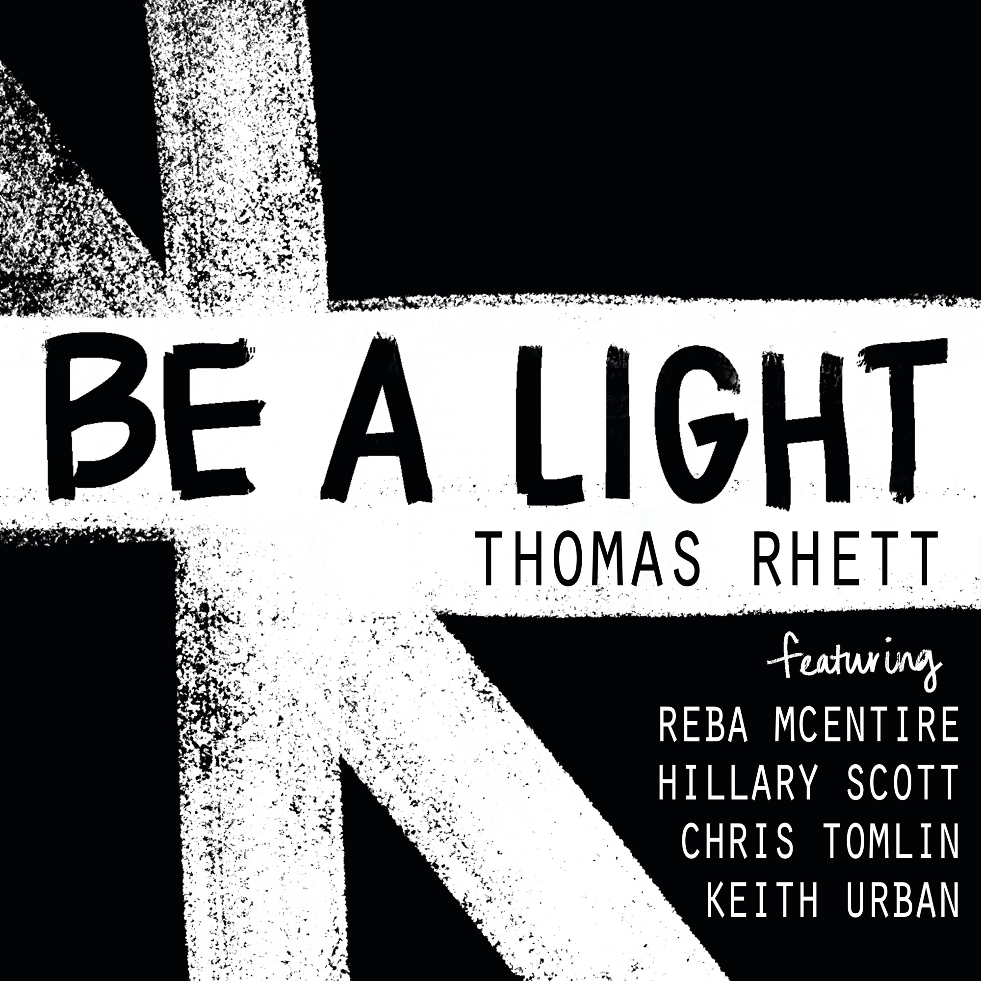 Be%20a%20Light%20%28feat.%20Reba%20McEntire%2C%20Hillary%20Scott%2C%20Chris%20Tomlin%20%26%20Keith%20Urban%29%20-%20Single