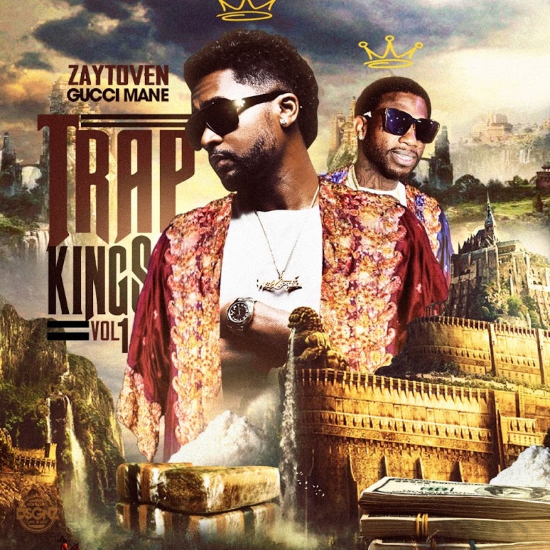 Zaytoven%20And%20Gucci%20Mane%3A%20Trap%20Kings%20Vol.%201