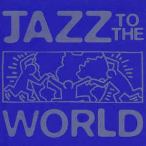 Jazz%20To%20The%20World