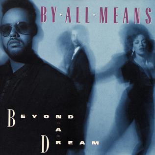 Beyond a Dream by By All Means