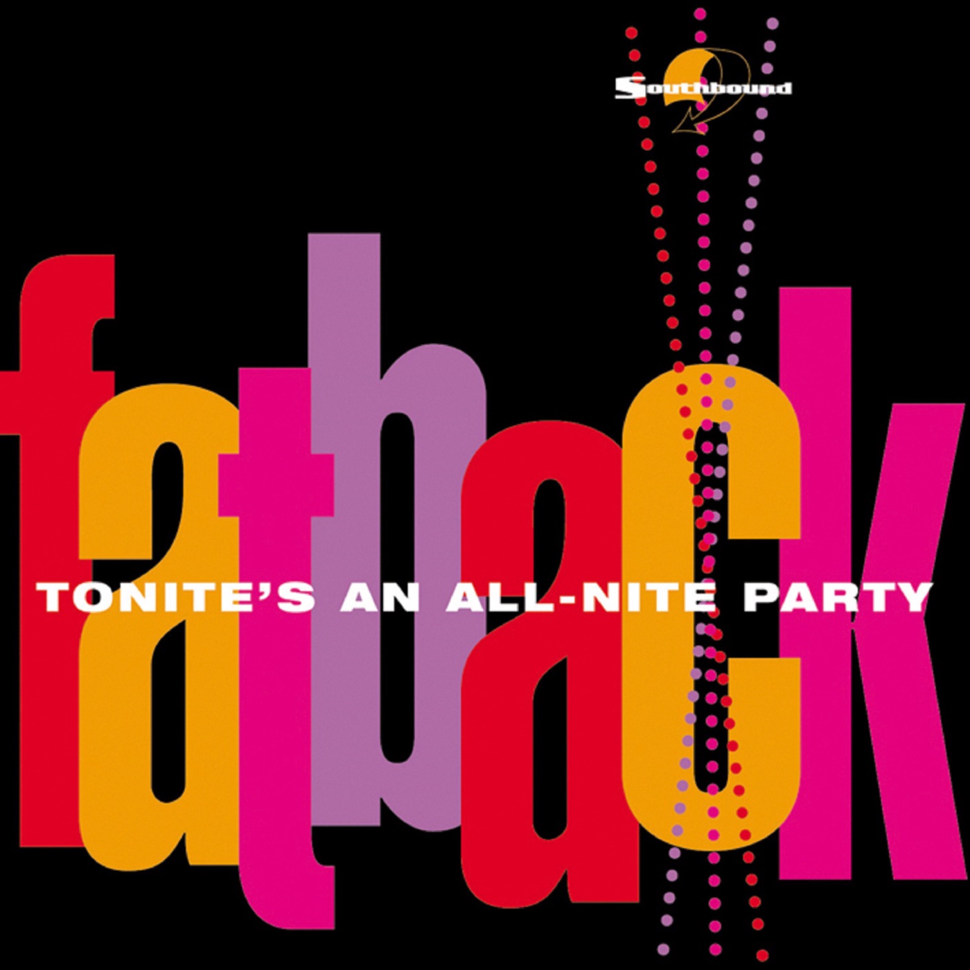 Tonite's An All-Nite Party by Fatback