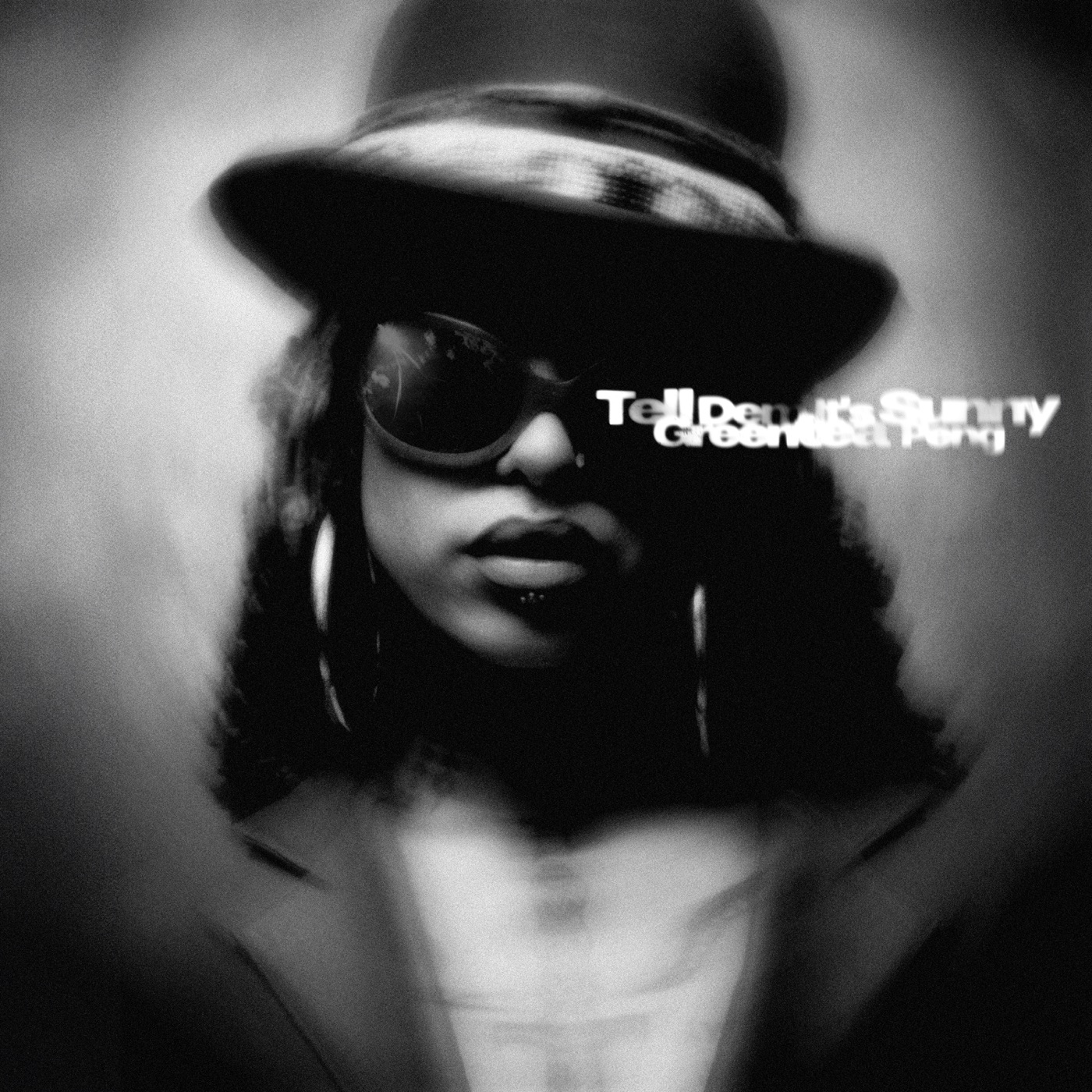 TELL DEM IT'S SUNNY by Greentea Peng