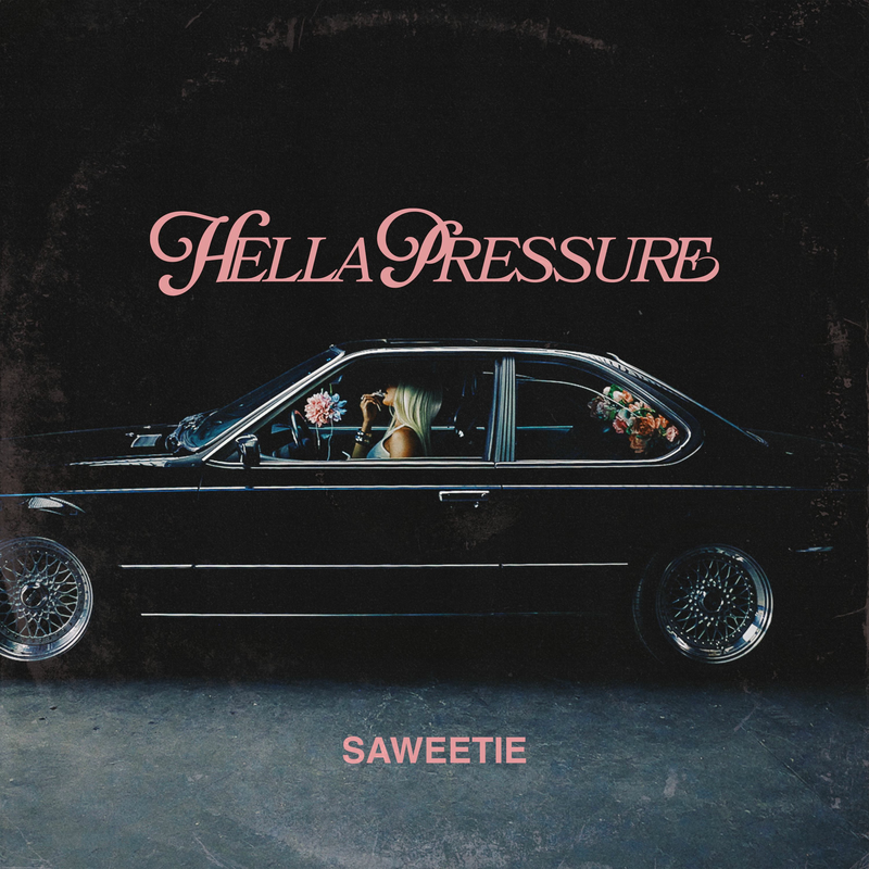 Hella Pressure by Saweetie